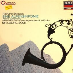 Richard Strauss, Symphonieorchester Des Bayerischen Rundfunks, Sir Georg Solti - Eine Alpensinfonie = Alpine Symphony (VG+)