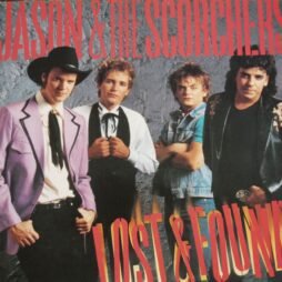 Jason & The Scorchers - Lost & Found (VG)