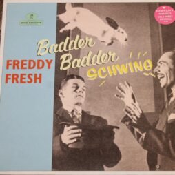 Freddy Fresh Featuring Fatboy Slim - Badder Badder Schwing (VG+)