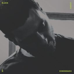 Black Loops - Experience EP