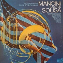 Henry Mancini - Mancini Salutes Sousa - The Concert Band Sound Of Henry Mancini (VG/G+)