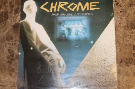 Chrome - Half Machine Lip Moves (VG+/VG)