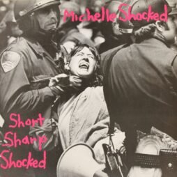 Michelle Shocked - Short Sharp Shocked (VG+)