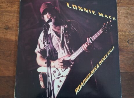 Lonnie Mack - Roadhouses And Dancehalls (VG+)