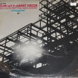 Grant Green - Iron City! (G+)