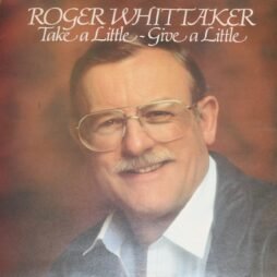 Roger Whittaker - Take A Little - Give A Little (VG+/G+)