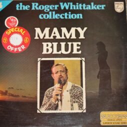 Roger Whittaker - Mamy Blue (VG+/G+)