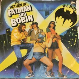 Bats - The Return Of Fatman And Bobin (G/F)