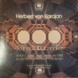 Herbert Von Karajan, Berlin Philharmoniker, Anton Dvorak, Johannes Brahms - Sinfonie Nr.9 E-moll Op. 95 «Aus Der Neuen Welt» (VG+)