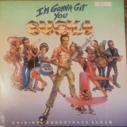 Various - I'm Gonna Git You Sucka (VG/G+)