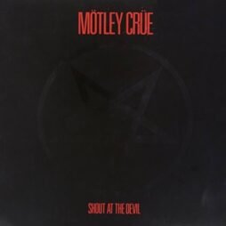 Mötley Crüe - Shout At The Devil