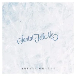 Ariana Grande - Santa Tell Me (7")