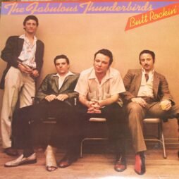 The Fabulous Thunderbirds - Butt Rockin' (VG+)