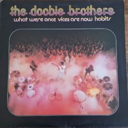 The Doobie Brothers - What Were Once Vices Are Now Habits (VG/G+)