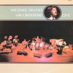 Michael Franks With Crossfire - Live (VG/VG+)