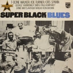 Super Black Blues Band Featuring T-Bone Walker, Big Joe Turner, Otis Spann - Super Black Blues (G+/VG)