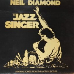 Neil Diamond - The Jazz Singer (Original Songs From The Motion Picture)