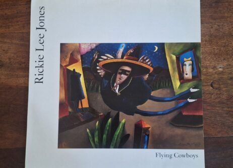 Rickie Lee Jones - Flying Cowboys (VG+)