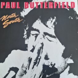 Paul Butterfield - North South (VG+/VG)
