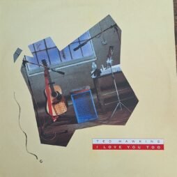 Ted Hawkins - I Love You Too (VG/VG+)