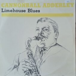 Cannonball Adderley - Limehouse Blues (G+)