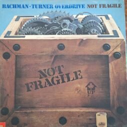 Bachman-Turner Overdrive - Not Fragile (VG)