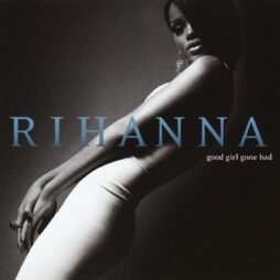 Rihanna - Good Girl Gone Bad (2LP)