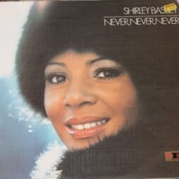 Shirley Bassey - Never, Never, Never (G+/VG)