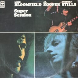 Mike Bloomfield, Al Kooper, Stephen Stills - Super Session (VG+/G+)