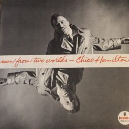 Chico Hamilton - Man From Two Worlds (VG/VG+)