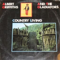 Albert Griffiths & The Gladiators - Country Living (VG/G+)
