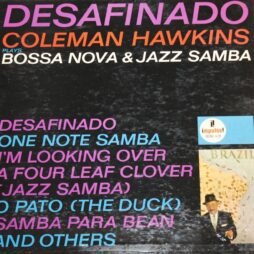 Coleman Hawkins - Desafinado (Bossa Nova & Jazz Samba) (G+)