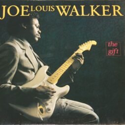 Joe Louis Walker - The Gift (VG+)