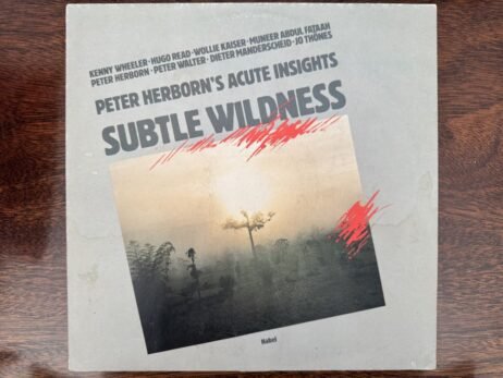 Peter Herborn's Acute Insights - Subtle Wildness (G+)
