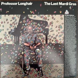 Professor Longhair - The Last Mardi Gras (VG+/VG) (2LP)