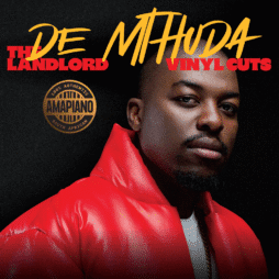 Pre-Order: De Mthuda - The Landlord - Vinyl Cuts