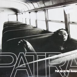 Patra - Pull Up To The Bumper (VG)