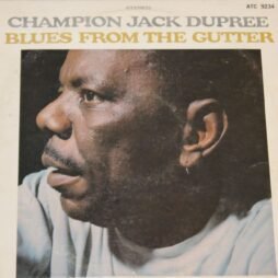 Champion Jack Dupree - Blues From The Gutter (G+)