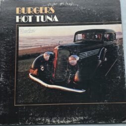 Hot Tuna - Burgers (G+)