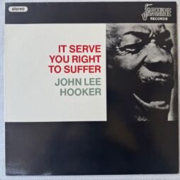 John Lee Hooker - It Serve You Right To Suffer (VG+)