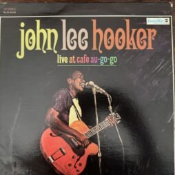 John Lee Hooker - Live At Cafe Au-Go-Go (VG+/G+)