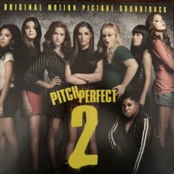 Pitch Perfect Cast - Pitch Perfect 2 (Original Motion Picture Soundtrack) (VG++)