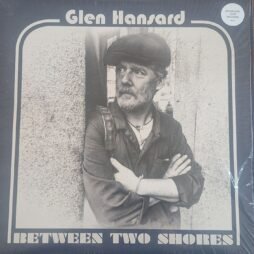 Glen Hansard - Between Two Shores (NM/VG++)