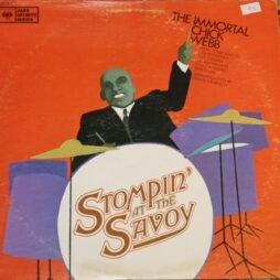 Chick Webb - The Immortal Chick Webb / Stompin' At The Savoy (G+)