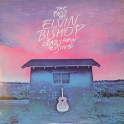 Elvin Bishop - The Best Of Elvin Bishop Crabshaw Rising (VG/VG+)
