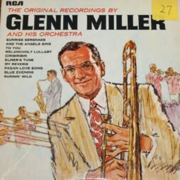 Glenn Miller And His Orchestra - The Original Recordings (G+)