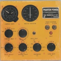 The Tragically Hip - Phantom Power (VG++/VG+)