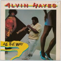 Alvin Hayes - All The Way (G+/VG+)