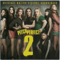 Pitch Perfect Cast - Pitch Perfect 2 (Original Motion Picture Soundtrack) (NM/VG+)