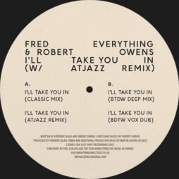 Fred Everything & Robert Owens - I’ll Take You In